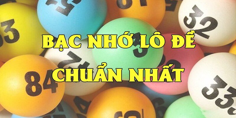 Cách tính lô đề qua phương pháp bạc nhớ