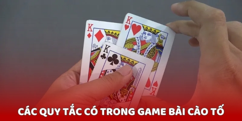 Quy tắc cần nắm rõ trước khi nhập cuộc chơi